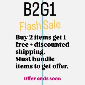 B2G1 Flash Sale Offer. Buy 2 get 1 free. Bundle and save